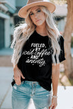 Fueled By Iced Coffee And Anxiety Graphic Tee