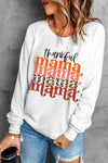 Thankful Mama Chic Graphic Crewneck Sweatshirt