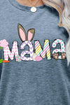 Easter MAMA Graphic Round Neck T-Shirt