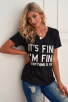 It's Fine I'm Fine Everything Is Fine Slogan V-Neck Short Sleeve Raglan Tee