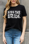 Simply Love KISS THE BRIDE Graphic Cotton Tee
