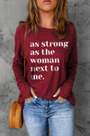 As Strong As The Women Next To Me Text Thumbhole Long Sleeve Top